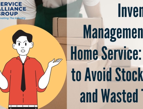 Inventory Management for Home Service: How to Avoid Stockouts and Wasted Time