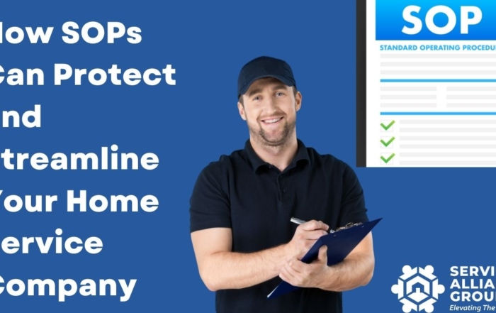 How SOPs Can Protect and Streamline Your Home Service Company